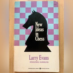New Ideas in Chess by Larry Evans (1972 Cornerstone Library Paperback)